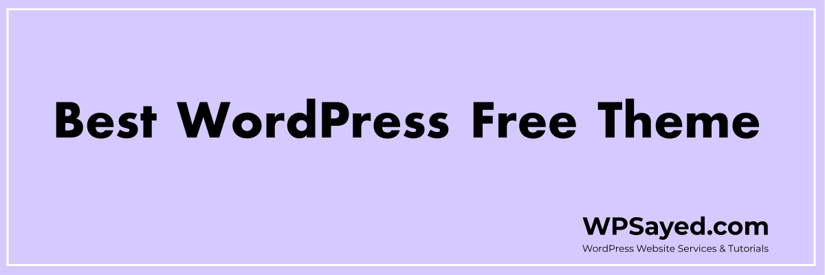 Best WordPress Free Theme